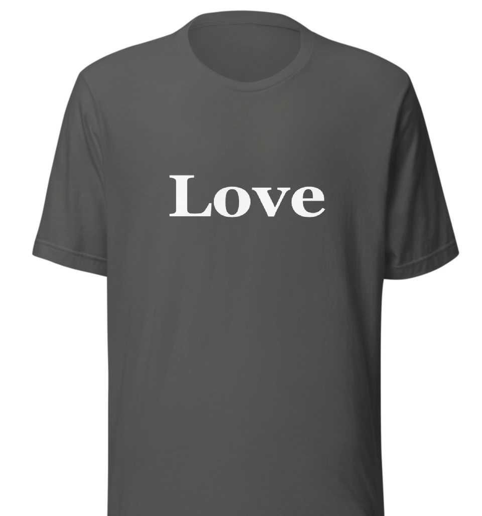 Unisex t-shirt - White Text Front "Love"