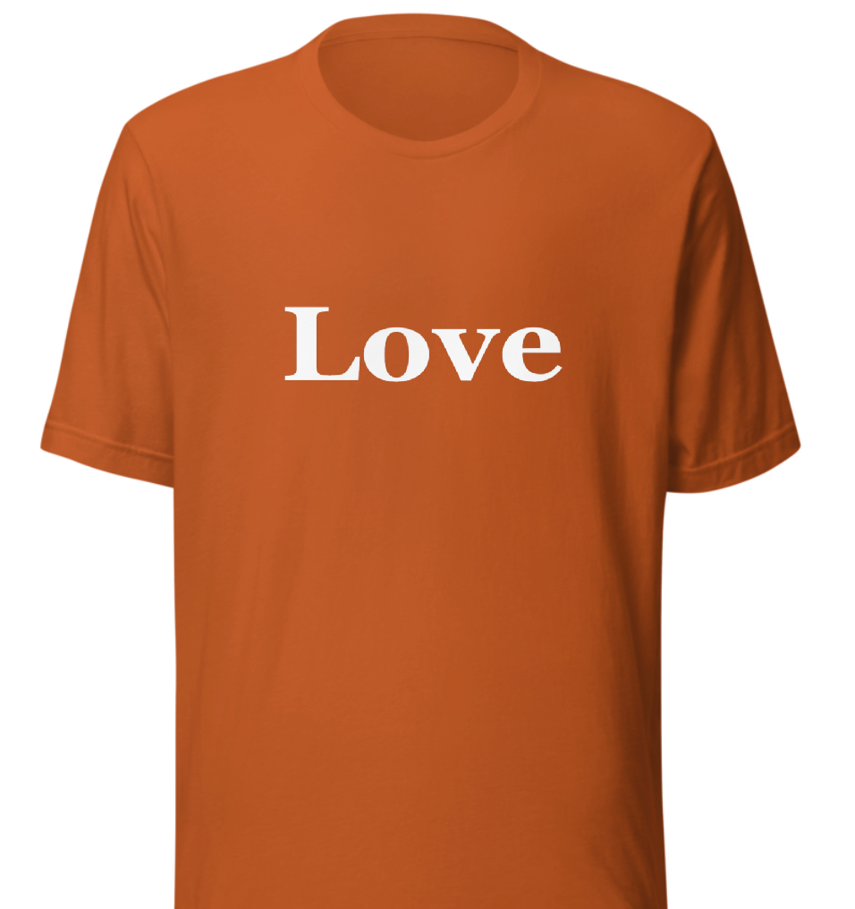Unisex t-shirt - White Text Front "Love"