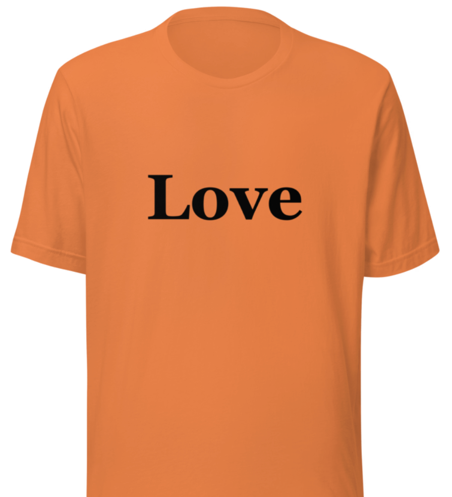 Unisex t-shirt: Black Text Front "Love"