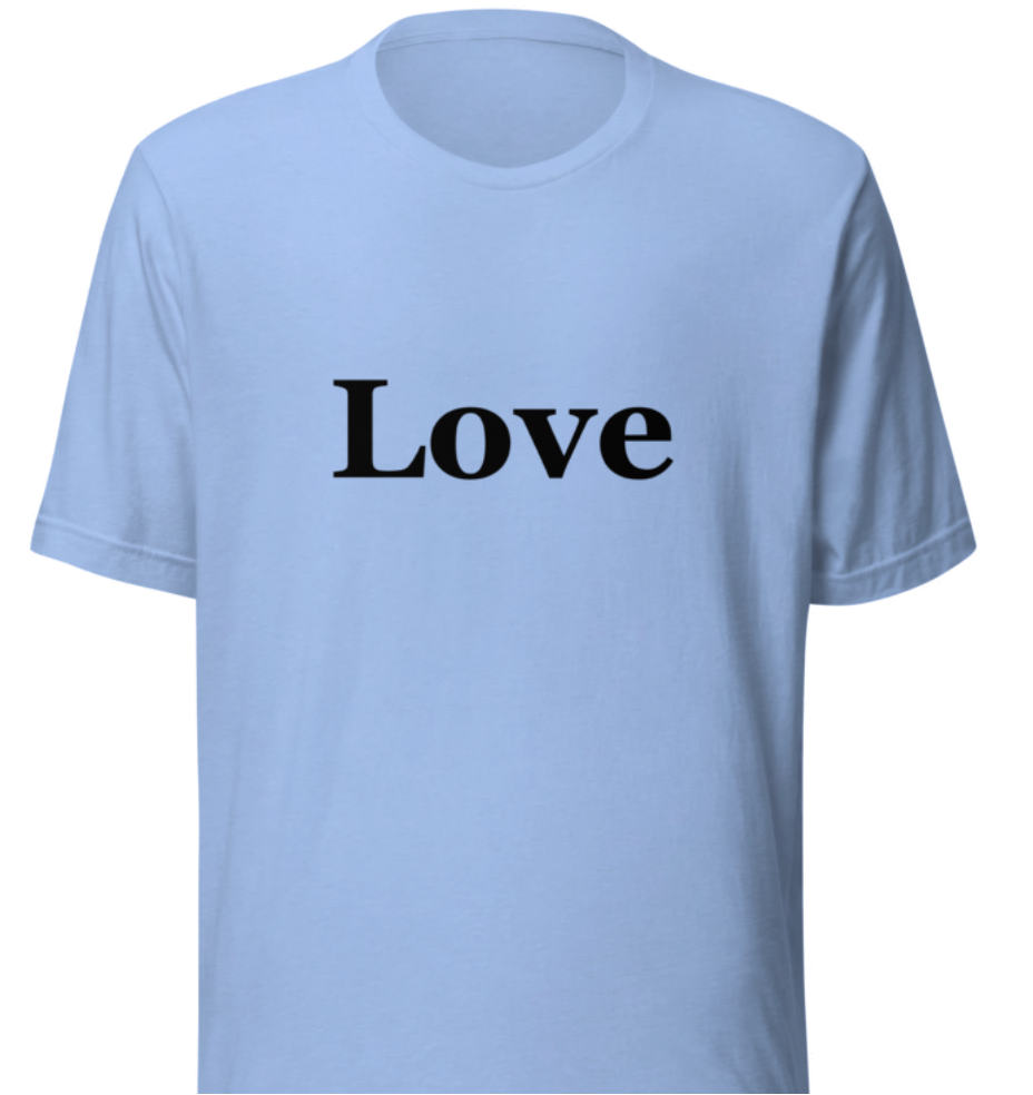 Unisex t-shirt: Black Text Front "Love"