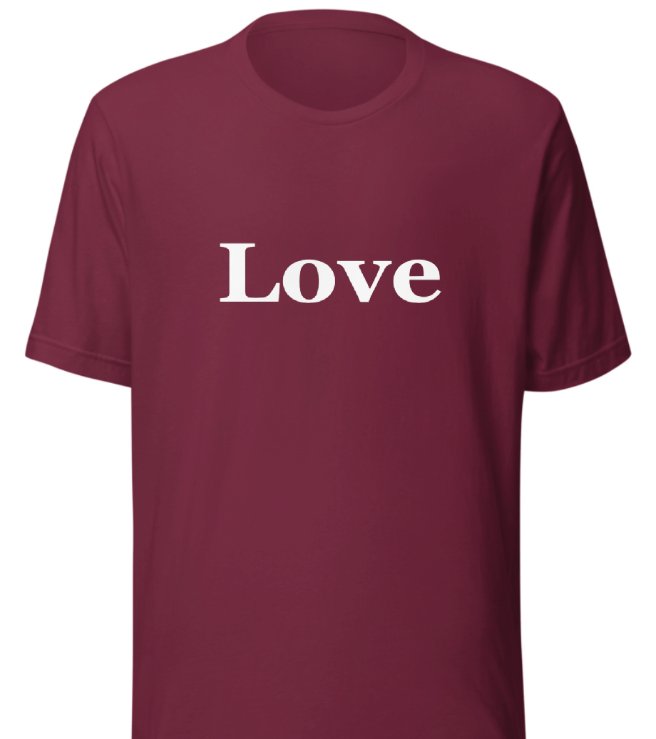 Unisex t-shirt - White Text Front "Love"
