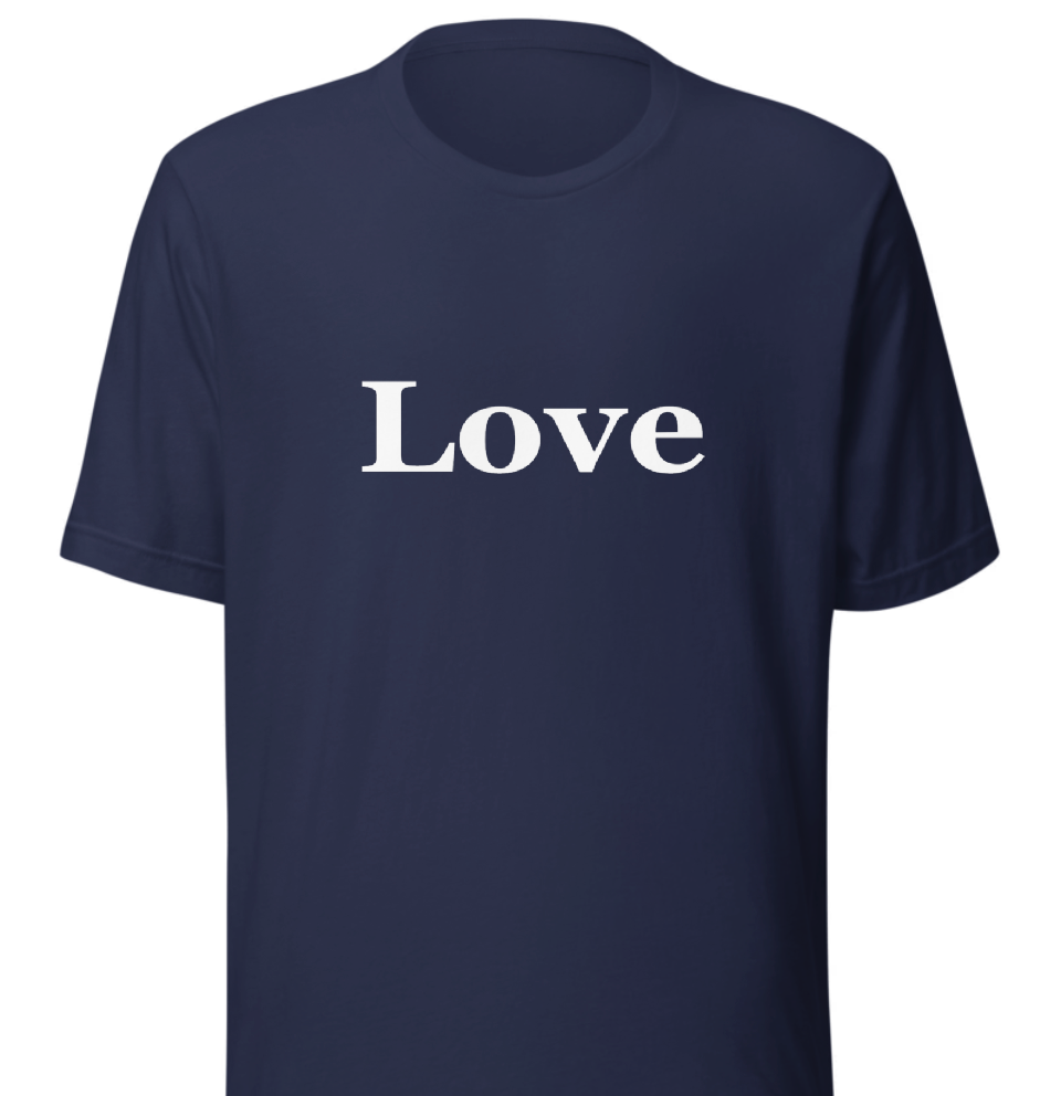 Unisex t-shirt - White Text Front "Love"