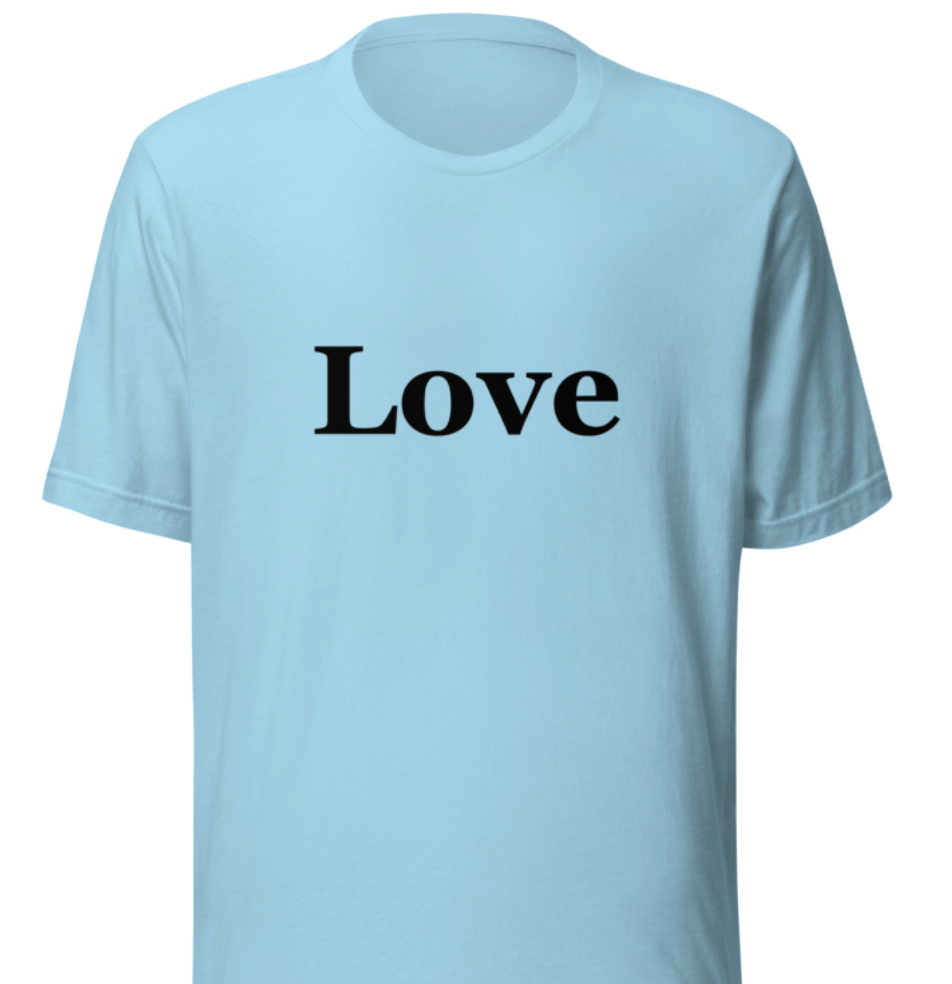 Unisex t-shirt: Black Text Front "Love"