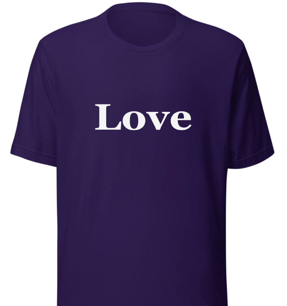 Unisex t-shirt - White Text Front "Love"
