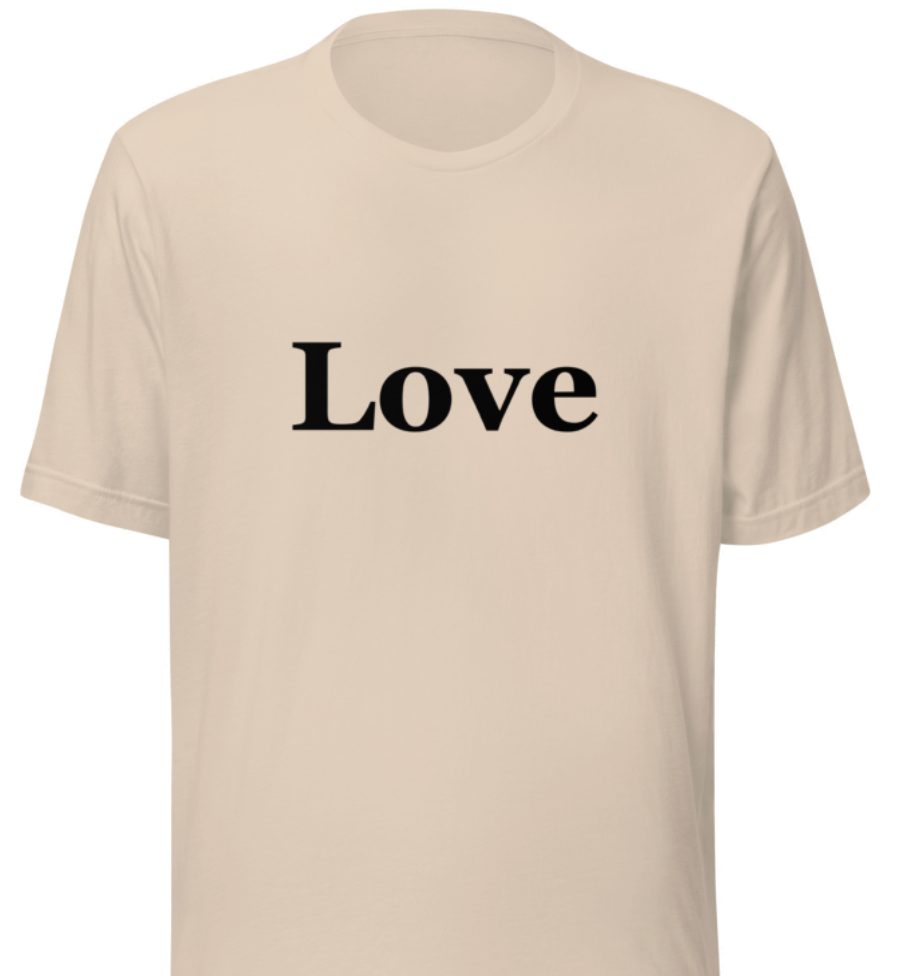 Unisex t-shirt: Black Text Front "Love"