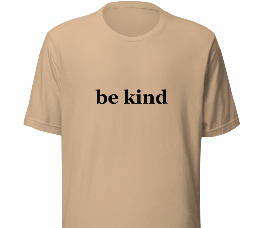 Unisex t-shirt - "be kind"